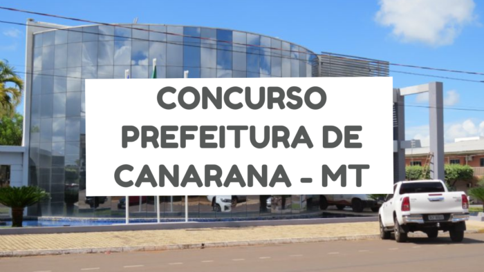Concurso Canarana - MT