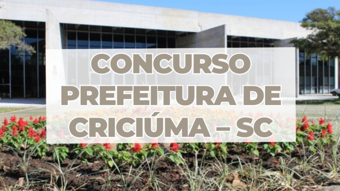 Concurso Prefeitura de Criciúma – SC