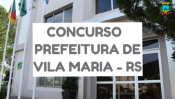Concurso Prefeitura de Vila Maria – RS edital, inscrições e apostilas 4