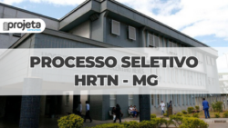 Processo Seletivo HRTN - MG