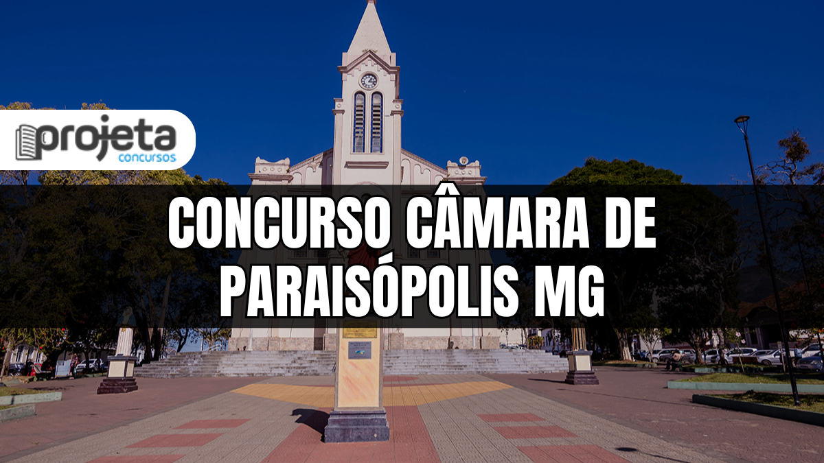 Concurso Câmara de Paraisópolis MG: provas em novembro de 2024