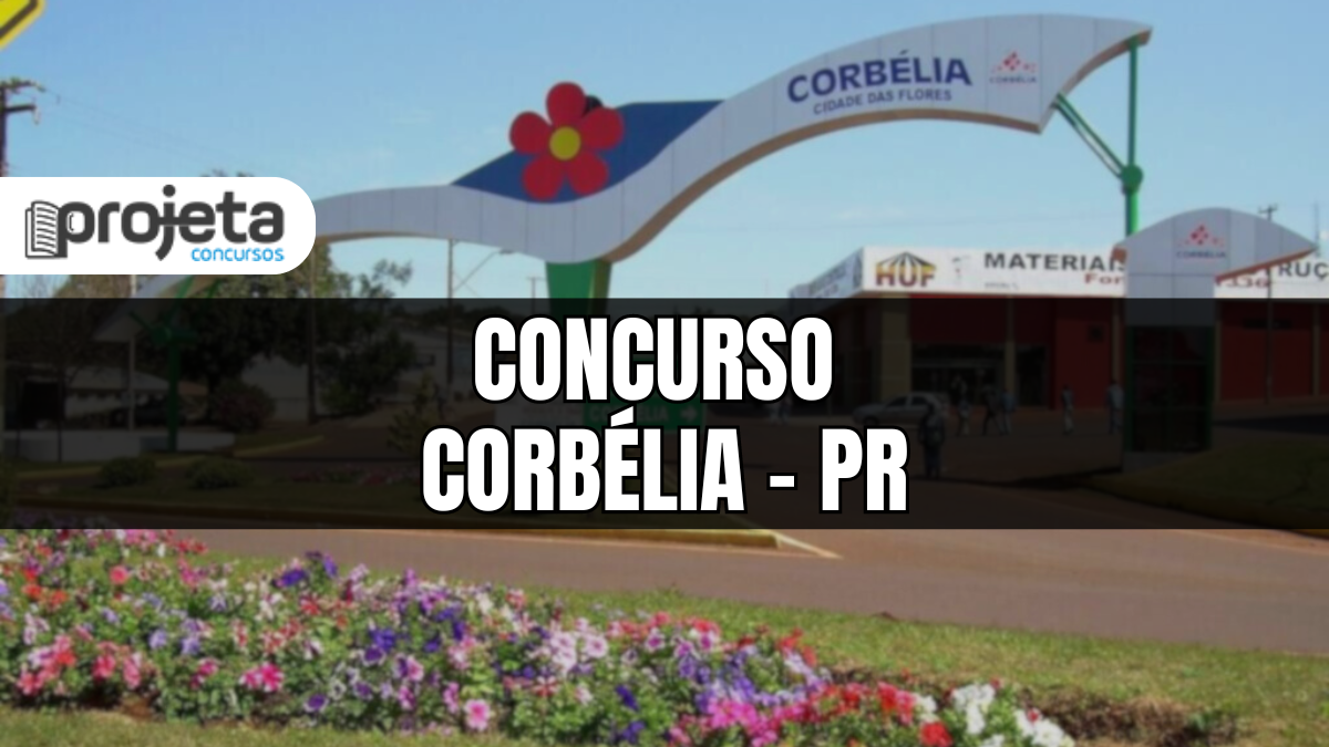Concurso Prefeitura de Corbélia – PR abre mais de 60 vagas