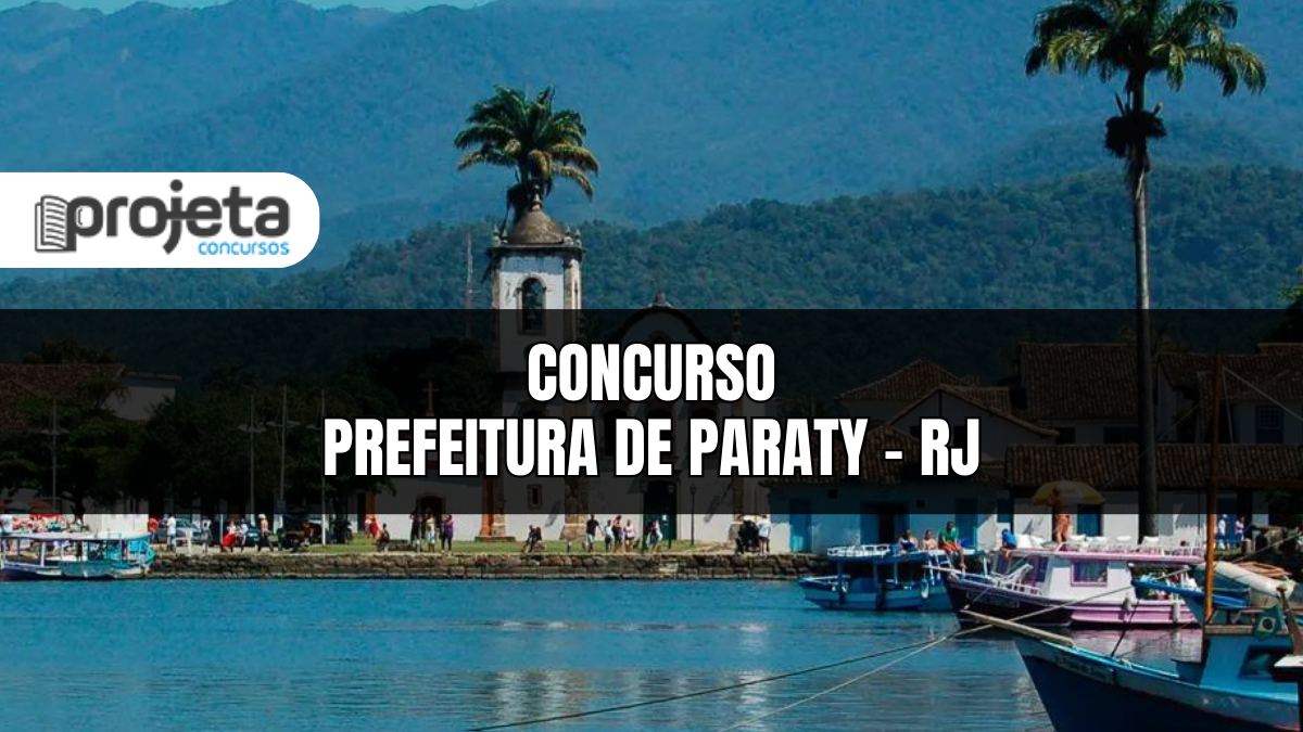 Concurso da Prefeitura de Paraty – RJ